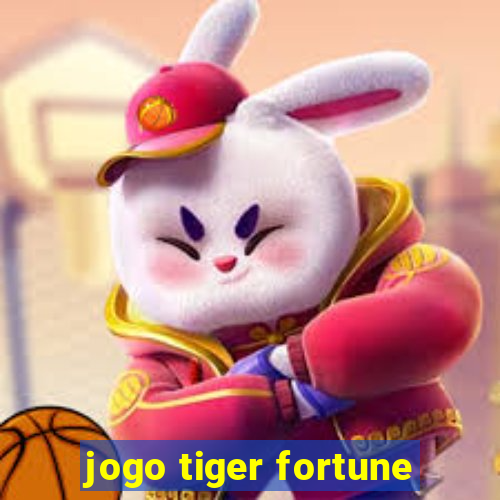 jogo tiger fortune