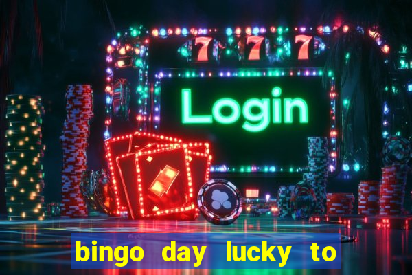 bingo day lucky to win gcash