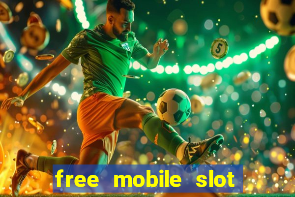 free mobile slot machine games