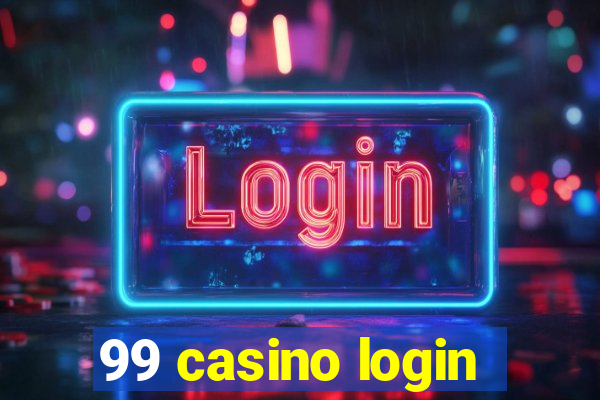 99 casino login