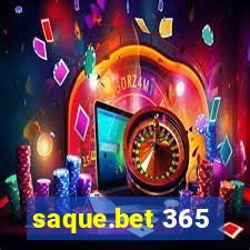 saque.bet 365