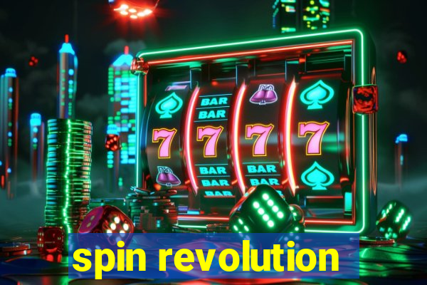 spin revolution