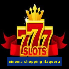 cinema shopping itaquera