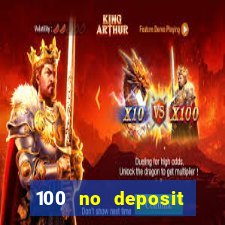 100 no deposit bonus casino 2021