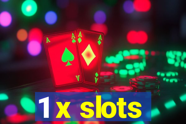 1 x slots