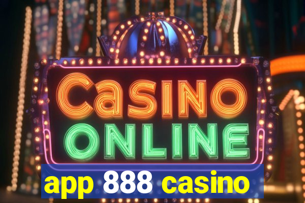 app 888 casino