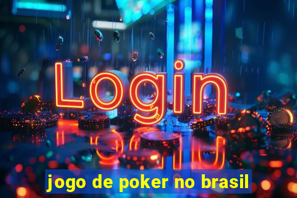 jogo de poker no brasil