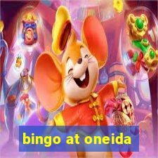 bingo at oneida