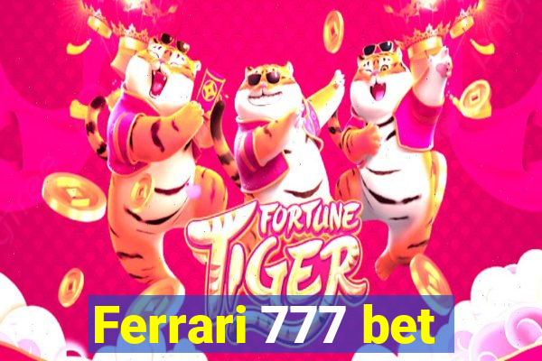 Ferrari 777 bet