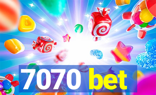 7070 bet