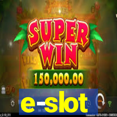 e-slot