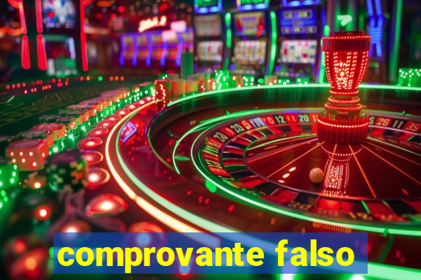 comprovante falso