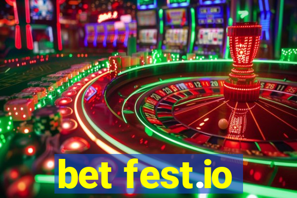 bet fest.io