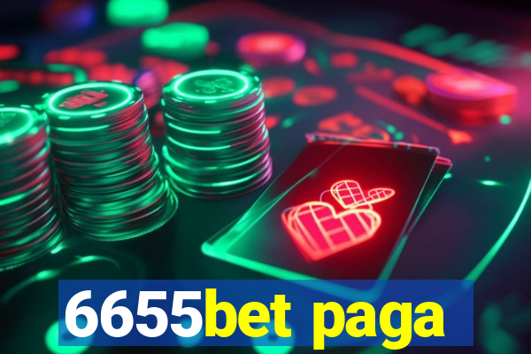 6655bet paga