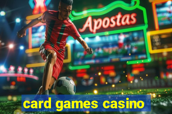 card games casino