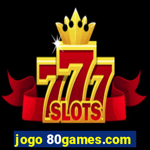 jogo 80games.com