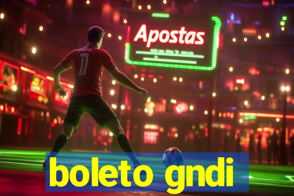 boleto gndi