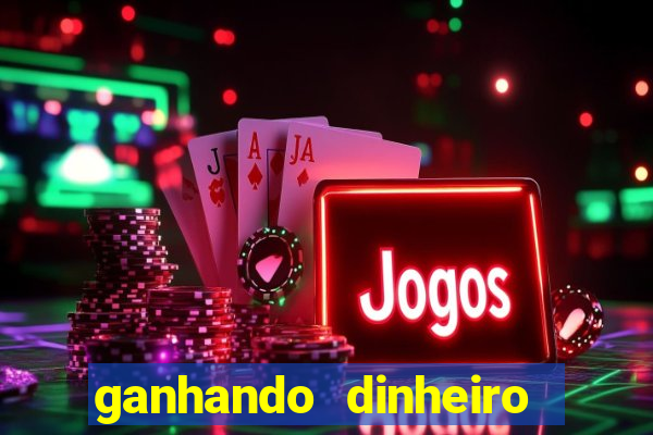 ganhando dinheiro com jogos online