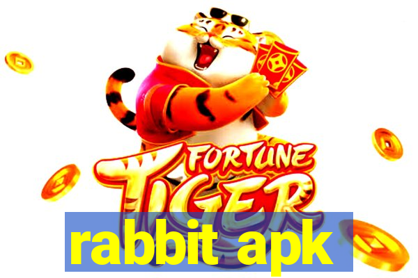 rabbit apk