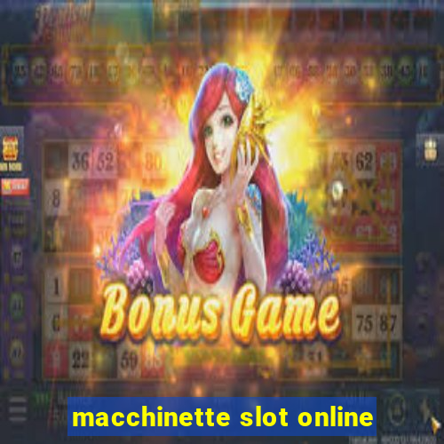 macchinette slot online