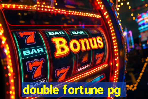 double fortune pg