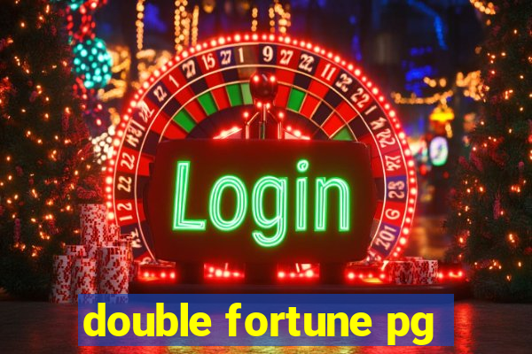 double fortune pg