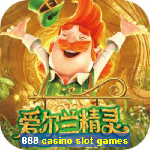 888 casino slot games