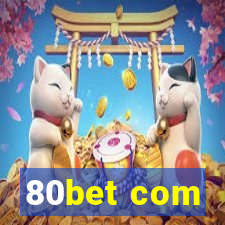 80bet com