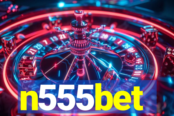 n555bet