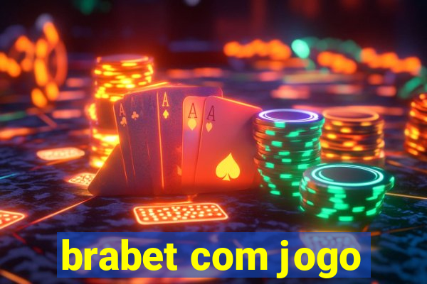 brabet com jogo