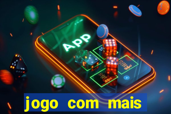 jogo com mais probabilidade de ganhar