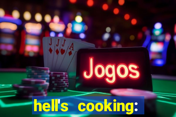 hell's cooking: jogo de comida