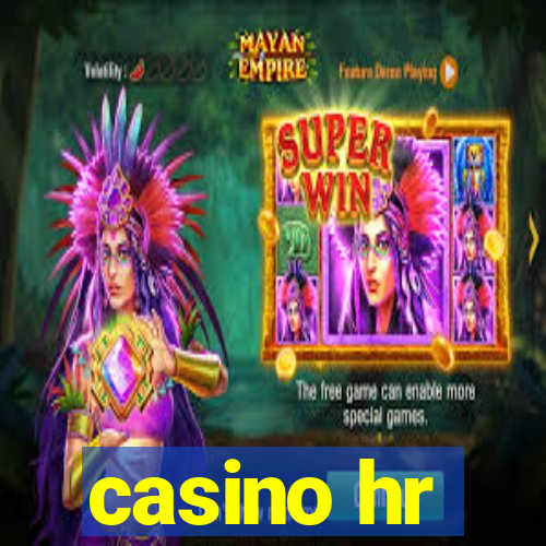 casino hr