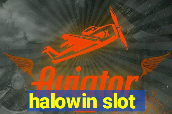 halowin slot