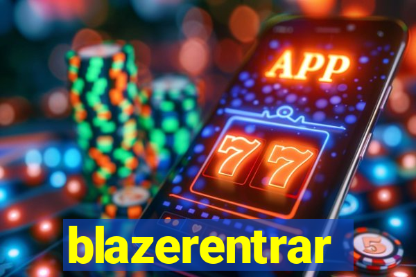 blazerentrar