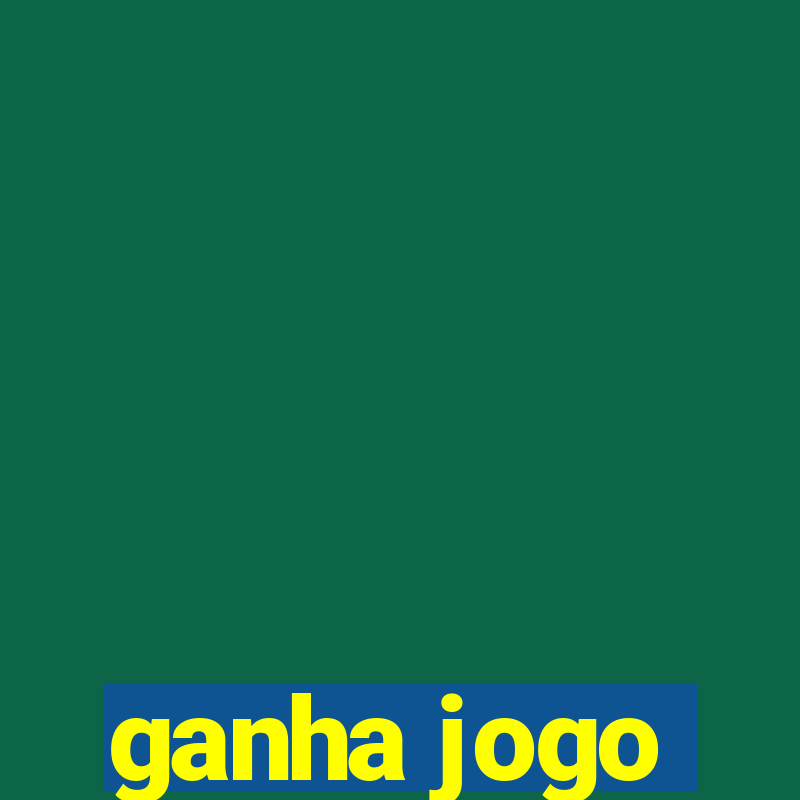 ganha jogo