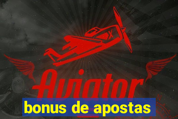 bonus de apostas