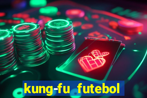 kung-fu futebol clube torrent