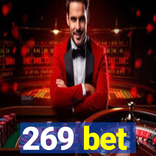 269 bet