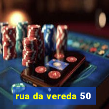 rua da vereda 50