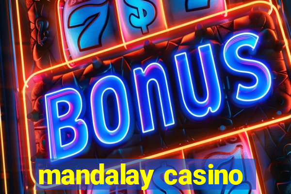 mandalay casino