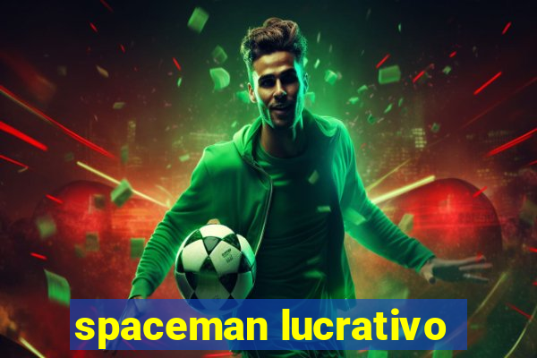 spaceman lucrativo