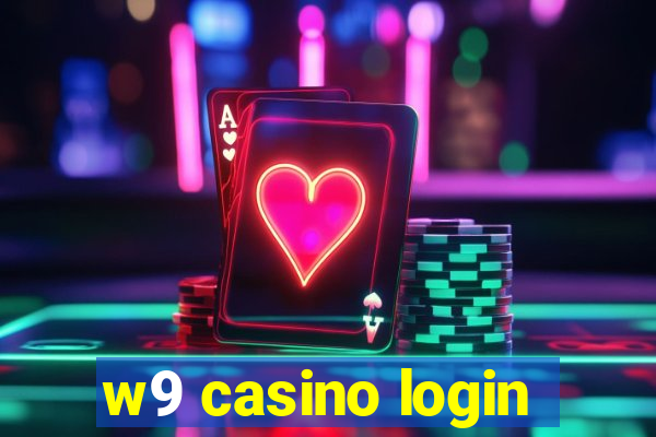 w9 casino login