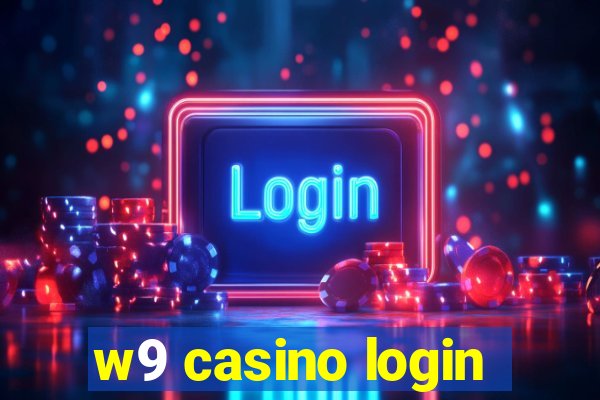 w9 casino login