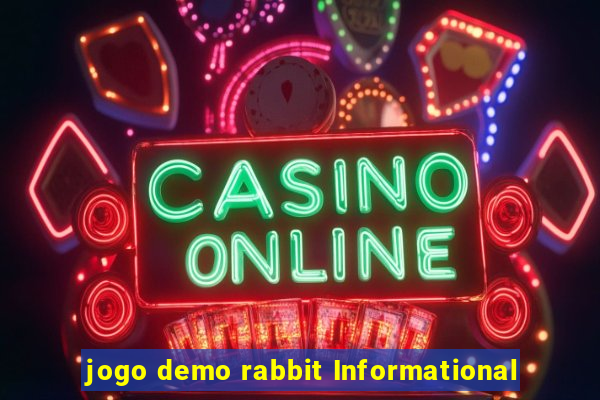 jogo demo rabbit Informational