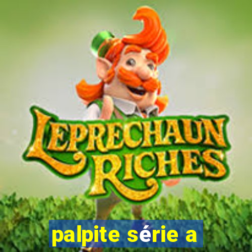 palpite série a