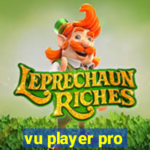 vu player pro