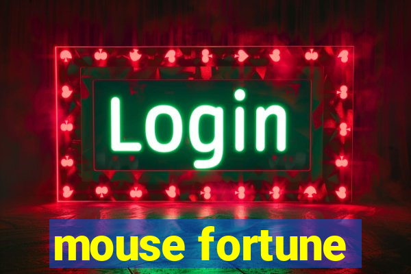 mouse fortune