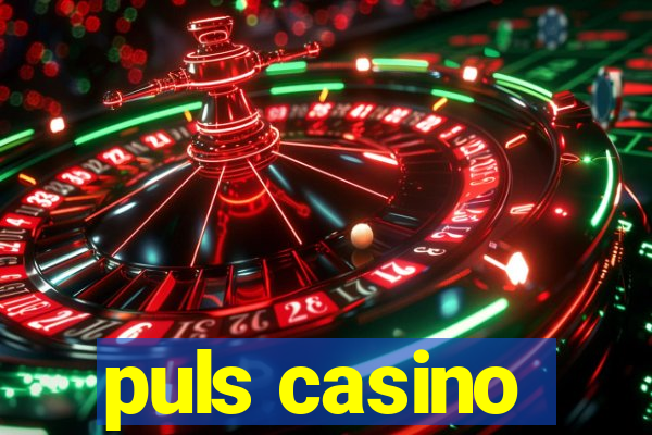 puls casino