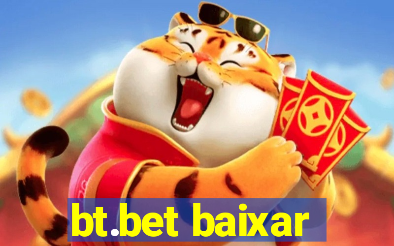 bt.bet baixar